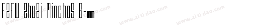FZFW ZhuZi MinchoS B字体转换